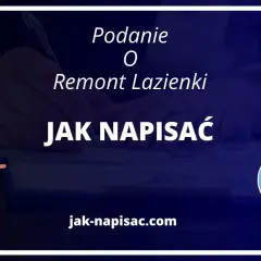 Ilustracja przedstawia schematyczną postać mężczyzny w okularach i garniturze, wskazującą na tekst "JAK NAPISAĆ PODANIE O REMONT ŁAZIENKI".
